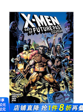 【现货】X战警：逆转未来 - 世界末日 X-MEN: DAYS OF FUTURE PAST - DOOMSDAY 原版英文漫画书 正版进口图书