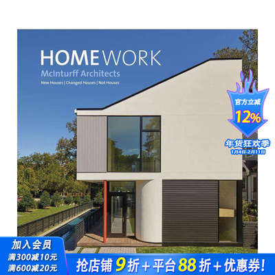 【预售】家作：新宅·改造·非宅 HomeWork :New Houses | Changed Houses | Not Houses 原版英文建筑设计 正版进口书