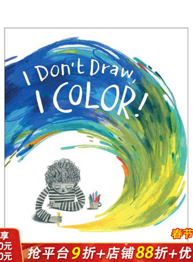 【预售】Felicita Sala:I Don't Draw, I Color! 我不画画，我画颜色！ 英文原版 进口图书 亲子故事绘本 儿童读物 4-6岁