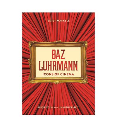【现货】【电影传奇】巴兹·鲁赫曼 【Icons of Cinema】Baz Luhrmann 猫王 了不起的盖茨比 原版英文生活 正版进口书