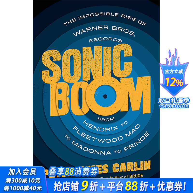 【现货】Sonic Boom:The Impossible Rise Of Warner Bros.，音爆:英文原版图书籍进口正版 Carlin, Peter Ames 传记