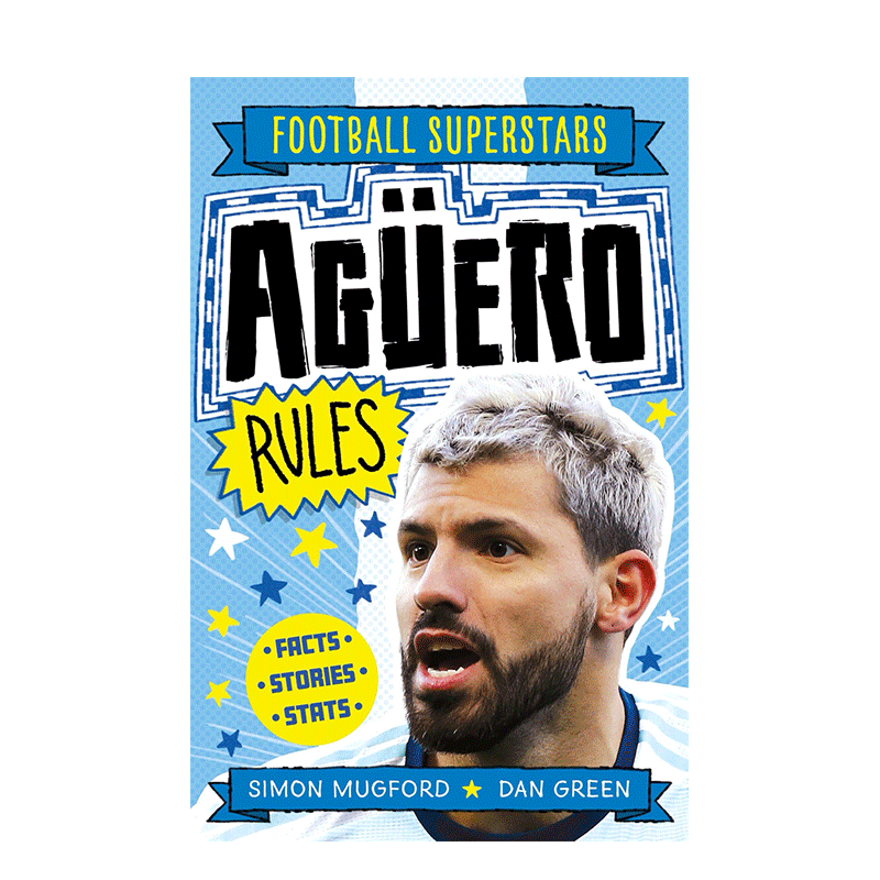 【预售】英文原版 足球明星特辑：阿奎罗Sergio Agüero【Football Superstars】Agüero Rules 6岁+儿童英语初级#