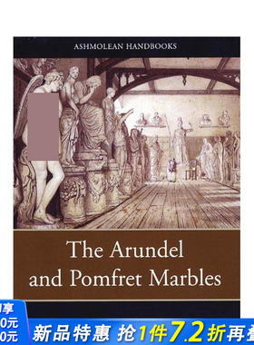 【预售】牛津的阿伦德尔与庞弗雷特大理石雕收藏 The Arundel and Pomfret Marbles 原版英文艺术画册画集 正版进口书