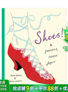【现货】鞋履万象：穿越时尚的奇幻之旅 Shoes!: A footwear fashion frolic 原版英文儿童绘本 西太后　Daisy Wynter 进口童书