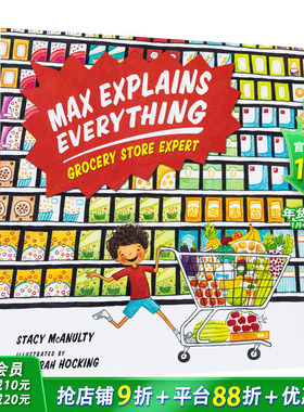 【现货】英文原版 Max Explains Everything麦克斯解释一切：杂货店专家 获奖图书 3-6岁 亲子英语儿童进口绘本 善优童书