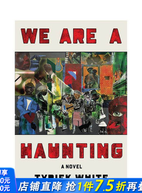 【预售】我们令人难忘 We Are a Haunting: A Novel 原版英文文学小说 正版进口图书
