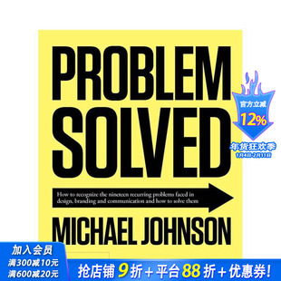 【预售】问题已解决:设计与传播中的十九个经典难题及其系统性方案 Problem Solved 原版英文平面设计 正版进口书