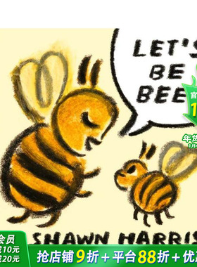 【预售】让我们变成蜜蜂 凯迪克奖得主Shawn Harris Let's Be Bees 英文儿童插画故事绘本 进口童书