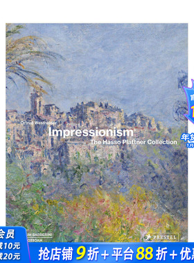 【现货】Impressionism印象派 Hasso Plattner的艺术画作收藏 英文原版进口 巴贝里尼博物馆Museum Barberini