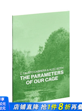 【预售】牢笼边界（新版）亚历克·索斯 Alec Soth The Parameters of Our Cage  原版英文摄影作品集 正版进口书