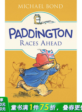 【现货】Paddington Races Ahead，帕丁顿的比赛之前 英文原版图书籍进口正版 Bond 儿童分阶阅读（*版）