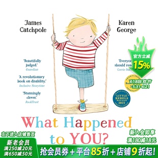 【现货】英文原版 你怎么了？What Happened to You? 亲子英语早教儿童绘本 关于残疾 包容理解 平装 0岁+ 进口图书 善优童书