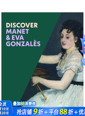 【现货】英文原版 发现马奈 & 伊娃·冈萨雷斯 Discover Manet & Eva Gonzales 19世纪艺术 正版进口图书画册 善优图书