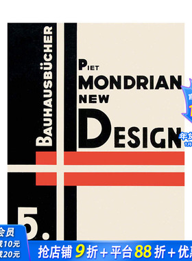 【预售】皮特蒙德里安设计作品集：新设计 Piet Mondrian 包豪斯设计 英文原版进口建筑设计画册画集