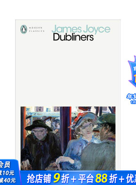 【预售】【詹姆斯·乔伊斯企鹅现代经典】都柏林人 Dubliners (Penguin Modern Classics) 原版英文文学小说 正版进口书