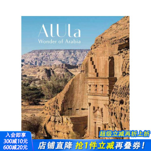Arabia 进口书 埃尔奥拉：沙特阿拉伯奇观 正版 英文人文历史 原版 Wonder Alula 预售