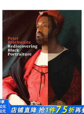 【预售】英文原版 重新发现黑人肖像画 Rediscovering Black Portraiture 艺术历史与评论 正版进口书籍 善优图书