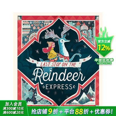 【预售】驯鹿特快的最后一站 Last S on the Reindeer Express 英文儿童插画故事绘本 进口童书