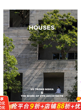 【现货】住宅:越南建筑师Vo Trong Nghia及VTN建筑事务所作品 Houses建筑设计画册 英文原版进口 Oscar Riera Ojeda