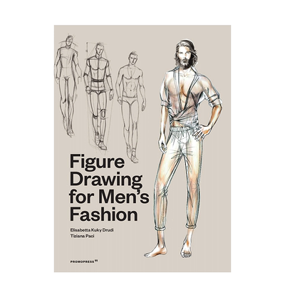 【预售】男装的人像绘图 Figure Drawing for Men’s Fashion 服装设计手册 英文原版进口画册画集