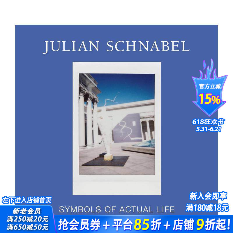 【现货】朱利安·施纳贝尔:现实生活的象征 Julian Schnabel: Symbols of Actual Life 进口艺术画册 英文原版