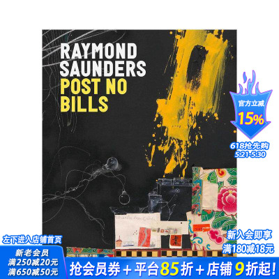 【现货】雷蒙德·桑德斯：禁止张贴 Raymond Saunders: Post No Bills 原版英文艺术画册画集 卓纳画廊 正版进口书