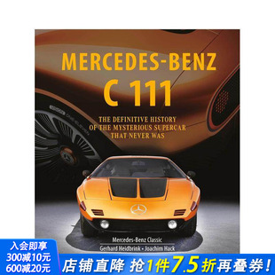 神秘超跑 预售 奔驰C111：从未面世 英文工业产品设计 进口书 History Mercedes 梅赛德斯 The 111 Benz 正版 Definitive
