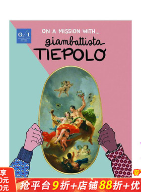 【现货】向孩子们讲述18世纪大师的艺术On a Mission with... Giambattista Tiepolo 儿童艺术启蒙故事书 英文原版 6岁以上