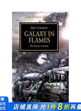 【现货】战锤:荷鲁斯之乱 燃烧的银河（卷3） Galaxy in Flames: The Horus Heresy  Book 3 原版英文文学小说 正版进口书