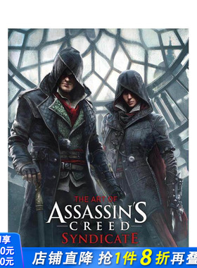 【预售】刺客信条枭雄的艺术 The Art of Assassins Creed Syndicate 原版英文艺术插画原画设定集 正版进口书