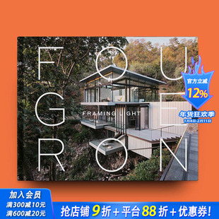 【现货】Fougeron建筑事务所：光的构架 Fougeron Architecture FRAMING LIGHT 原版英文建筑设计 正版进口书