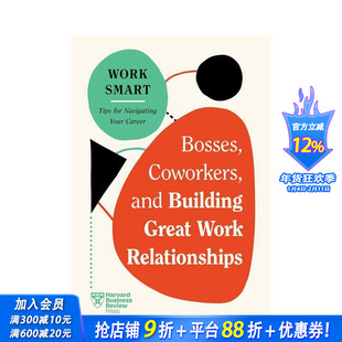 【预售】老板、同事以及建立良好的工作关系（《哈佛商业评论》智能工作系列）Building Great Work Relationships英文正版进口书