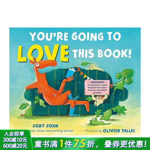 Jory 英文儿童故事绘本进口书 Book Going 现货 你会爱上这本书 Tallec John&法国插画师Olivier This You Love