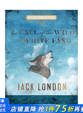 【预售】【Chartwell Classics】The Call of the Wild and White Fang，《野性的呼唤》和《白牙》 英文世界文学 正版进口书籍