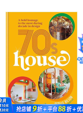 【预售】70 年代之屋：向设计领域大胆的十年致敬 A bold homage to the most daring decade in design 原版英文 正版进口书