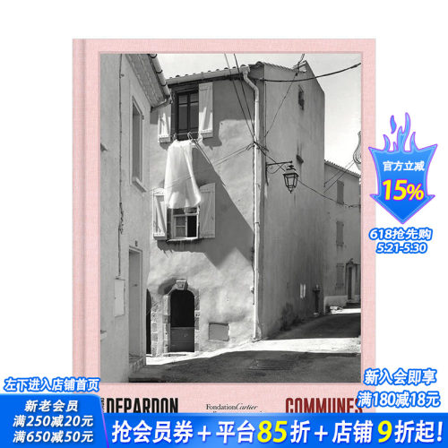 【预售】摄影师雷蒙·德帕顿作品集:社区 Raymond Depardon: Communes 英文原版进口画册 图书