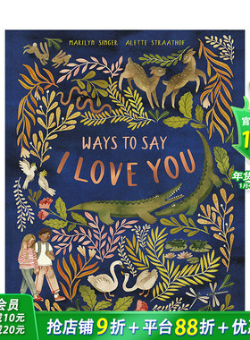 【现货】Alette Straathof 说爱你的方式Ways to Say I Love You【善优童书】