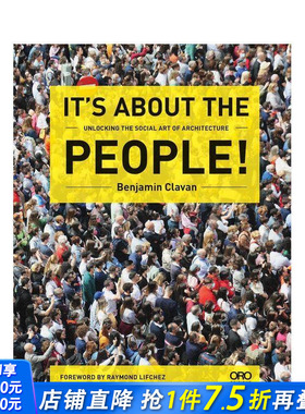 【预售】以人为本：解锁建筑的社会艺术 It's About the People!:Unlocking the Social Art of Architecture英文建筑设计进口书