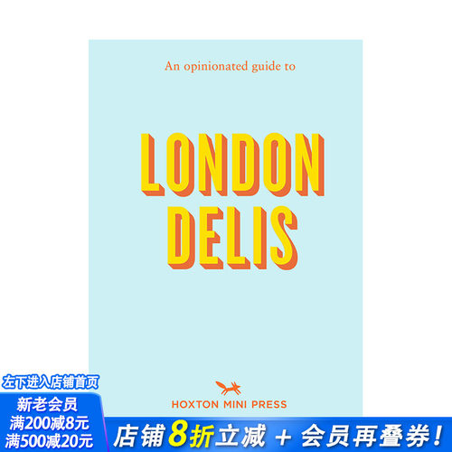 【现货】英文原版 固执己见的伦敦熟食店指南 【An Opinionated Guide】to London Delis 餐饮食谱料理指南 正版进口书籍画册善优