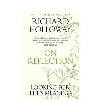 【预售】反思：寻找生命的意义 On Reflection: Looking for Life's Meaning 原版英文心灵励志 正版进口书