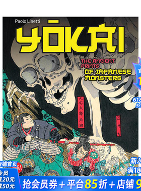 【预售】英文原版 妖怪：日本古代妖怪版画 Yokai: The Ancient Prints of Japanese Monsters 15至18世纪艺术正版进口书画册