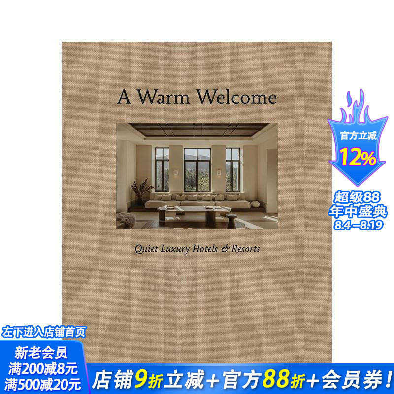【预售】静谧之境:隐逸奢华酒店空间 A Warm Welcome 亚麻纹理封面 氛围营造 避世之所 原版英文室内设计装饰 正版进口书