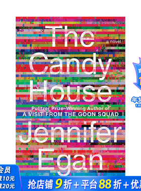 【预售】英文原版 糖果屋 The Candy House 普利策小说奖获奖作家Jennifer Egan 英文小说 正版进口图书