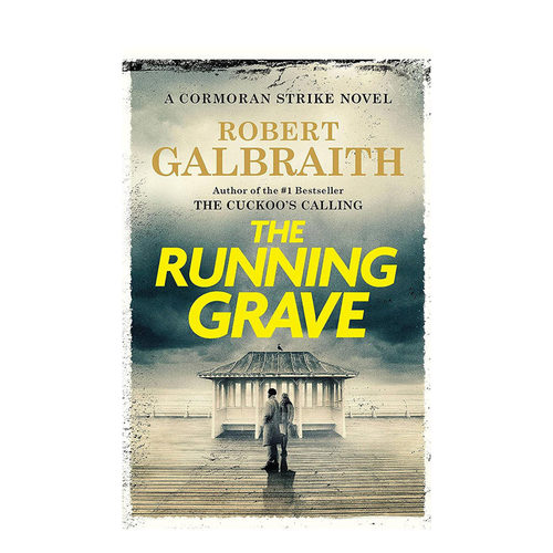 【现货】英文原版 奔跑的坟墓：斯特莱克探案集 The Running Grave: A Cormoran Strike Novel 英文小说 进口原版原版书籍