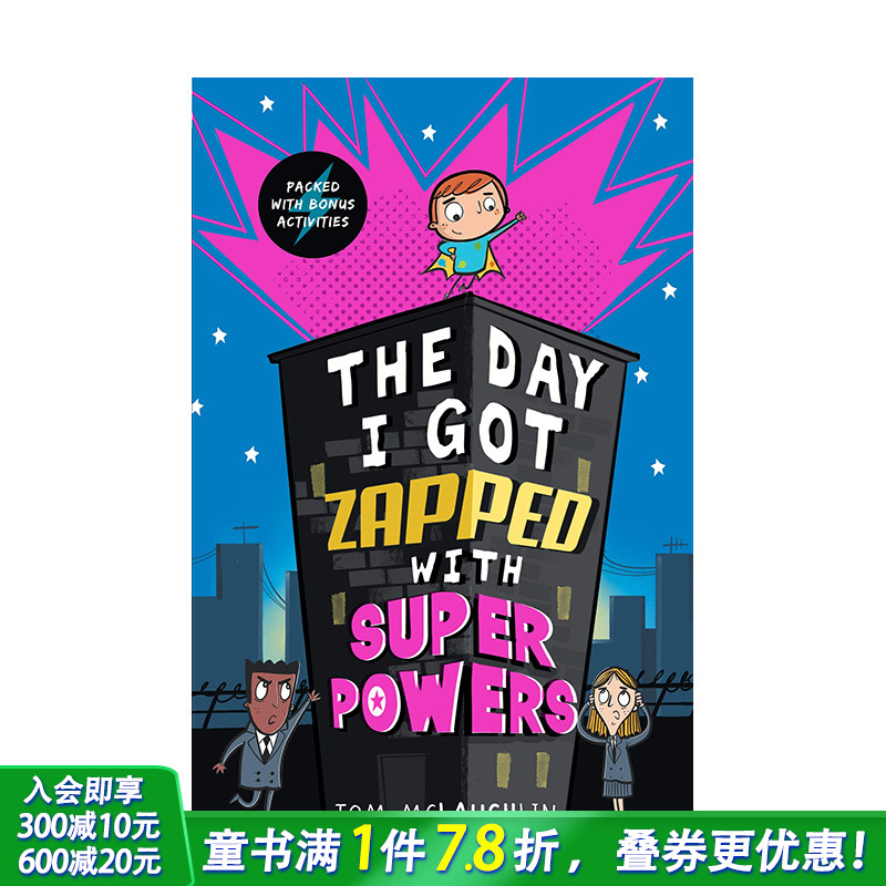 【预售】当天我被打上了炒能的标签THE DAY I GOT ZAPPED WITH SUPER 6岁+英文原版儿童英语桥梁章节漫画书冒险情节故事书