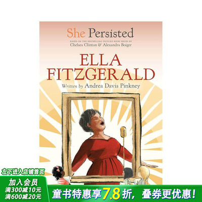 【预售】坚持不懈的她：艾拉·费兹杰拉 She Persisted: Ella Fitzgerald 英文儿童章节桥梁故事书 英语阅读拓展