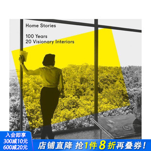 原版 家 Home 100年20个标志性室内设计 100 Interiors 英文室内设计 Visionary 故事 Years 进口书 正版 Stories 预售