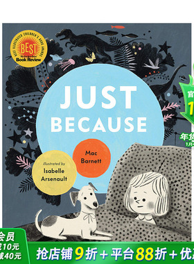 【现货】正因为是 Isabelle Arsenault:just because（平装） 英文原版 进口图书 媇子故事绘本 儿童读物 4-6岁