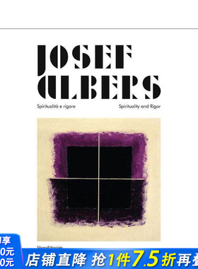 【预售】约瑟夫·阿尔伯斯:灵性与严谨 Josef Albers : Spiritualita e rigore/Spirituality and Rigor 英文艺术画册 正版进口书