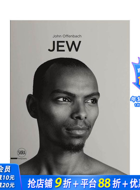 【预售】犹太人:约翰奥芬巴赫摄影作品 Jew: A Photographic Project by John Offenbach 原版英文摄影作品集 正版进口书